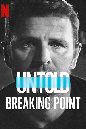 Untold: Breaking Point online sa prevodom
