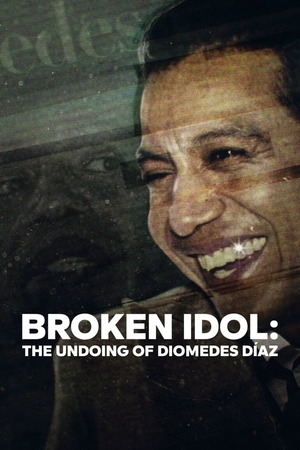 Broken Idol: The Undoing of Diomedes Díaz online sa prevodom